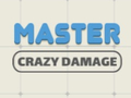Juego Master Crazy Damage