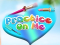 Juego Practice on Me