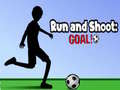 Juego Run and Shoot: GOAL!