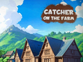 Juego Catcher on the Farm