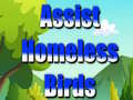 Juego Assist Homeless Birds