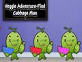 Juego Veggie Adventure Find Cabbage Man