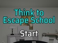 Juego Think to Escape: School