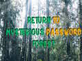 Juego Return To Mysterious Password Forest