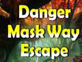 Juego Danger Mask Way Escape