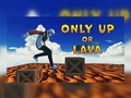 Juego Only Up Or Lava