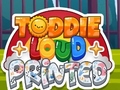 Juego Toddie Loud Printed