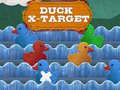 Juego Duck X-Target