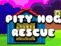 Juego Pity Hog Rescue
