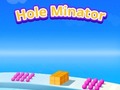 Juego Hole Minator