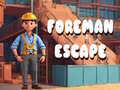 Juego Foreman Escape