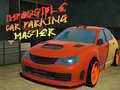 Juego Impossible Car Parking Master