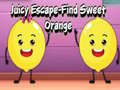 Juego Juicy Escape-Find Sweet Orange