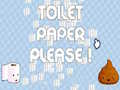 Juego Toilet Paper Please