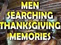 Juego Man Searching Thanksgiving Memories