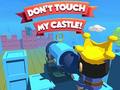Juego Dont't Touch My Castle!