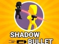 Juego Shadow Bullet