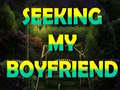 Juego Seeking My Boyfriend