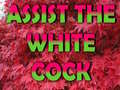 Juego Assist The White Cock