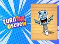 Juego Turn The Screw