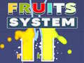 Juego Fruits System