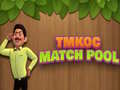 Juego TMKOC Match Pool