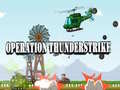 Juego operation Thunderstrike