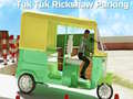 Juego Tuk Tuk Rikshaw Parking