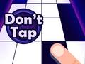 Juego Don't Tap