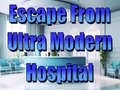 Juego Escape From Ultra Modern Hospital