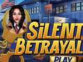 Juego Silent Betrayal