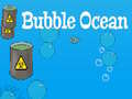 Juego Bubble Ocean