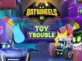 Juego Batwheels Toy Trouble