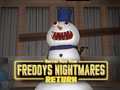 Juego Freddy's Nightmares Return