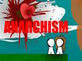 Juego Anarchism 