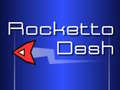 Juego Rocketto Dash
