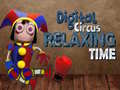 Juego Digital Circus Relaxing Time