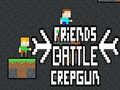 Juego Friends Battle Crepgun