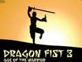 Juego Dragon Fist 3 Age of Warrior