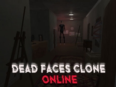 Juego Dead Faces Clone Online