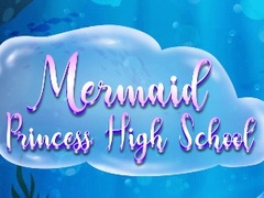 Juego Mermaid Princess High School