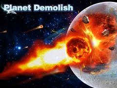 Juego Planet Demolish