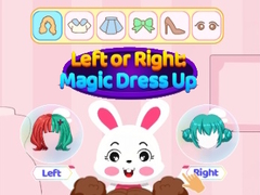 Juego Left Or Right Magic Dress Up