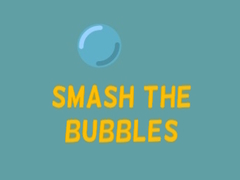 Juego Smash The Bubbles