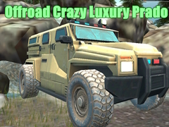 Juego Offroad Crazy Luxury Prado