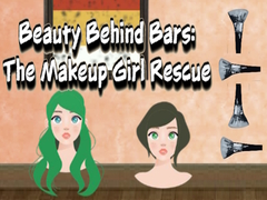 Juego Beauty Behind Bars The Makeup Girl Rescue