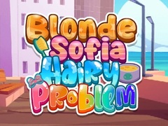 Juego Blonde Sofia Hairy Problem
