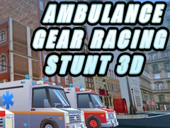 Juego Ambulance Gear Racing Stunt 3D