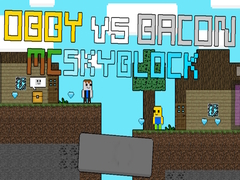 Juego Obby vs Bacon: MCSkyblock