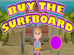 Juego Buy The Surfboard